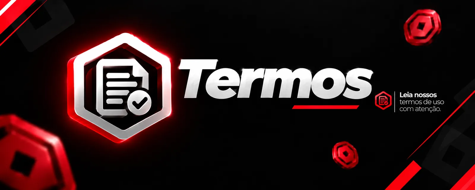 Termos: leia nossos termos de uso com atenção